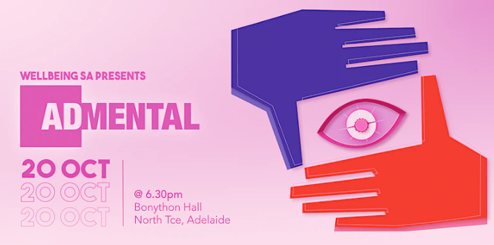 AdMental 20 Oct 6.30pm Bonython Hall